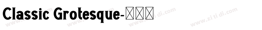 Classic Grotesque字体转换